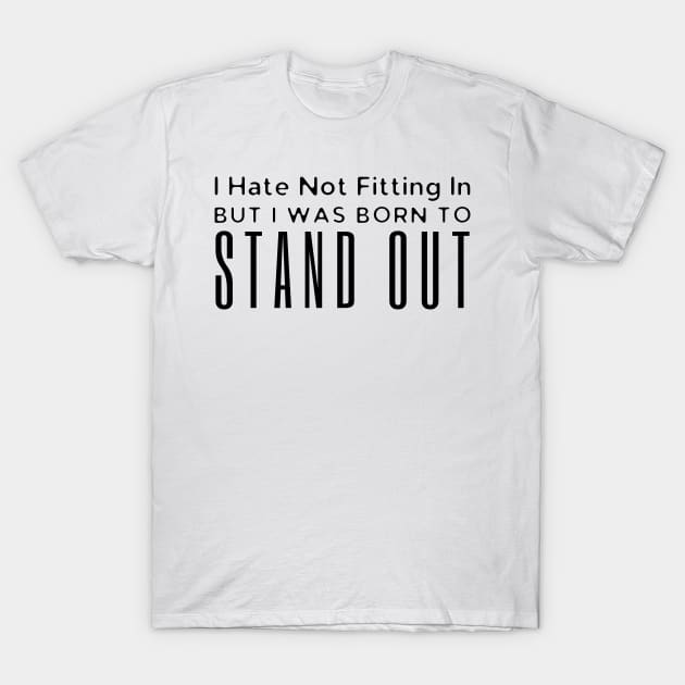 Ill Fitting T-Shirt by HobbyAndArt